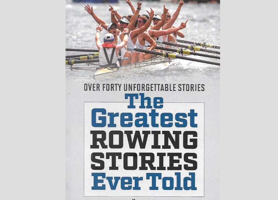 Greatest Rowing Stories